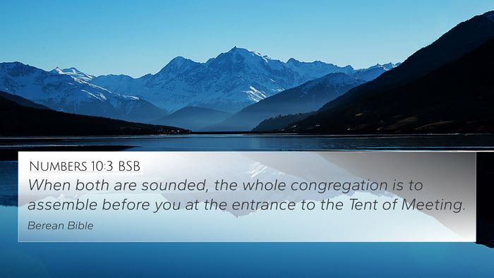 Numbers 10:3 BSB 4K Wallpaper - When both are sounded, the whole congregation is - 4K Wallpaper Bible Verse