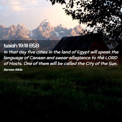 Picture 02 - Isaiah 19:18 BSB - In that day five cities in the land of Egypt will - Bible Verse Picture